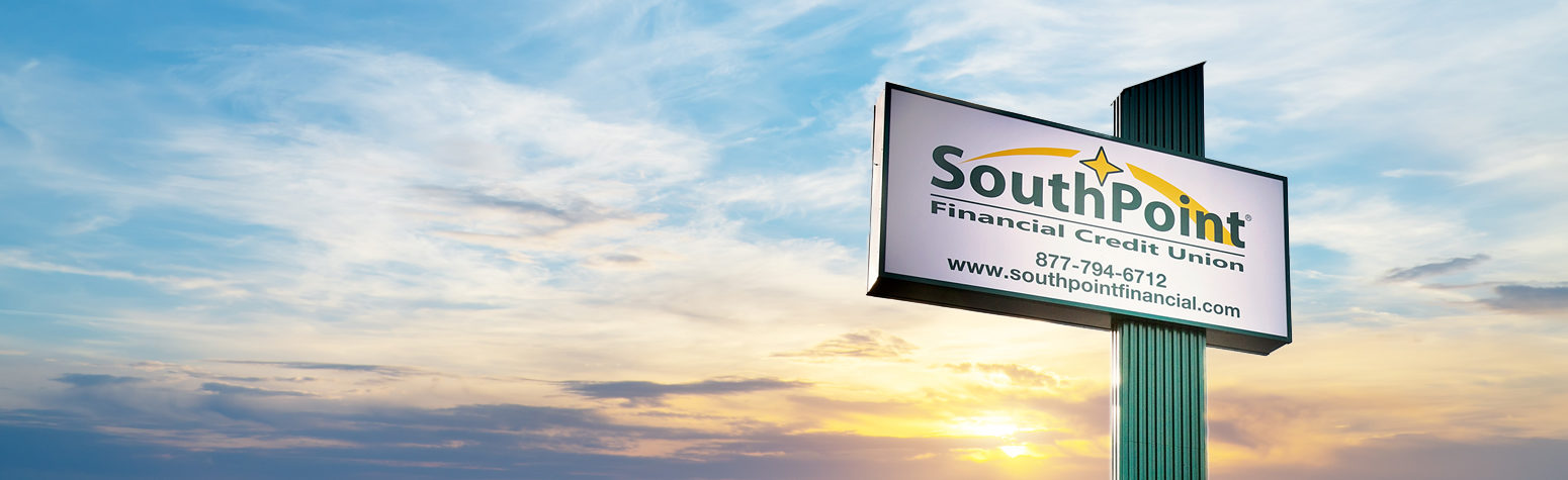 History of SouthPoint with tall SouthPoint Financial sign