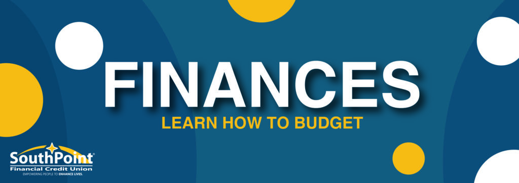 Learn How To Budget at SouthPoint-01